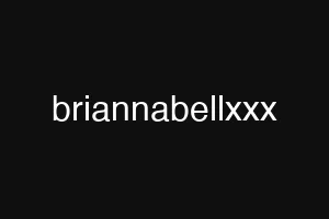 briannabellxxx