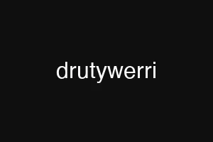 drutywerri