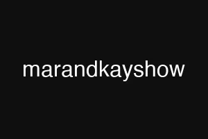 marandkayshow