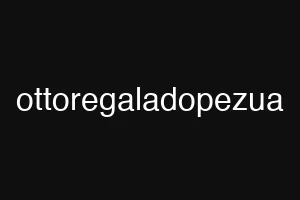 ottoregaladopezua