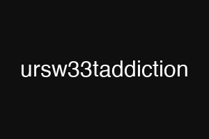 ursw33taddiction