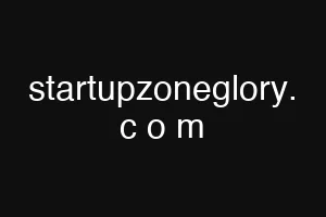 startupzoneglory. c o m