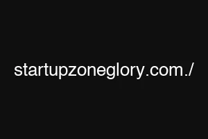 startupzoneglory.com./